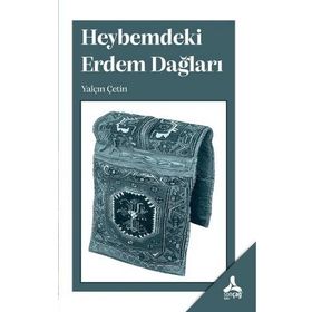 Heybemdeki Erdem Dağları - Yalçın Çetin