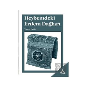 Heybemdeki Erdem Dağları - Yalçın Çetin