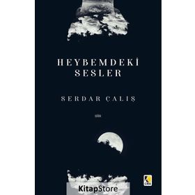 Heybemdeki Sesler - Serdar Çalış