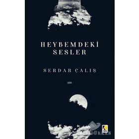 Heybemdeki Sesler - Serdar Çalış