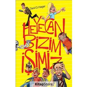 Heyecan Bizim İşimiz - Dani O. Hager