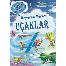 Heyecan Verici Uçaklar - Bu Nasıl Olabilir? Ciltli - Marcin Brykczynski