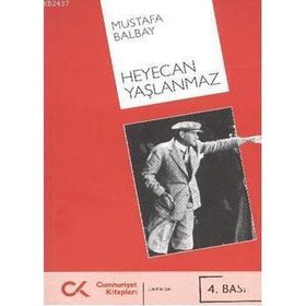 HEYECAN YAŞLANMAZ - MUSTAFA BALBAY