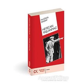 HEYECAN YAŞLANMAZ - MUSTAFA BALBAY