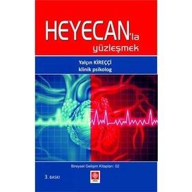 HEYECAN´LA YÜZLEŞMEK - GENEL
