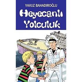 Heyecanlı Yolculuk - Yavuz Bahadıroğlu