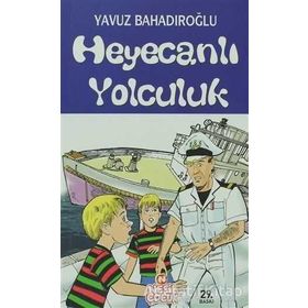 Heyecanlı Yolculuk - Yavuz Bahadıroğlu