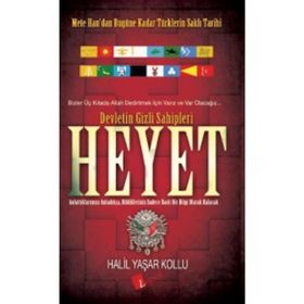 Heyet Devletin Gizli Sahipleri - Halil Yaşar Kollu