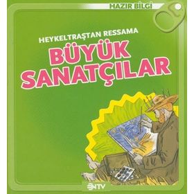 Heykeltraştan Ressama Büyük Sanatçılar - Caroline Larroche