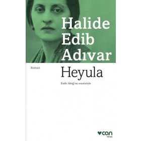 Heyula - Halide Edib Adıvar