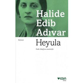 Heyula - Halide Edib Adıvar
