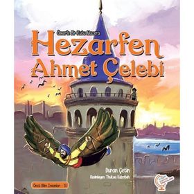 HEZARFEN AHMET ÇELEBİ - YÜKSEL ÜNSAL