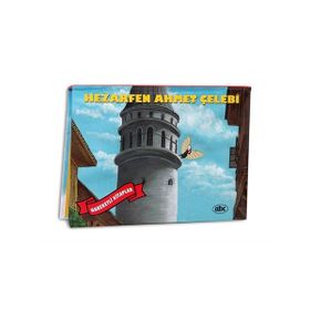 HEZARFEN AHMET ÇELEBİ - YÜKSEL ÜNSAL
