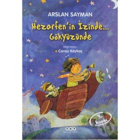 Hezarfen'in İzinde... Gökyüzünde / Arslan Sayman