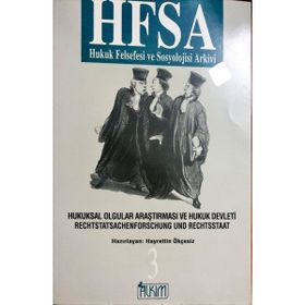 HFSA - Hukuk Felsefesi ve Sosyolojisi Arkivi - 3 - Hayrettin Ökçesiz