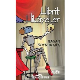 Hibrit Hikayeler - Hasan Boynukara