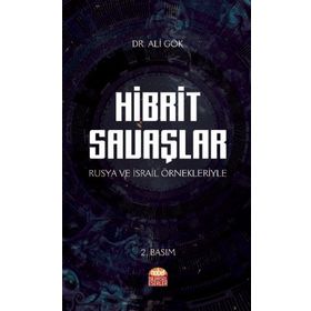 Hibrit Savaşlar - Ali Gök