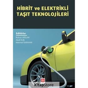 Hibrit ve Elektrikli Taşıt Teknolojileri Ekin Yayınevi