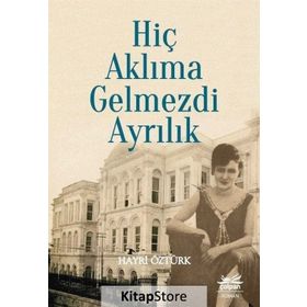 Hiç Aklıma Gelmezdi Ayrılık - Hayri Öztürk