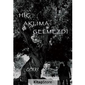 Hiç Aklıma Gelmezdi - Cenis