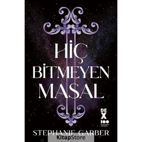 Hiç Bitmeyen Masal - Stephanie Garber