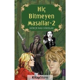 Hiç Bitmeyen Masallar 2 - Gökçe Nas Oğuzlar