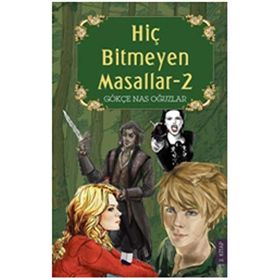 Hiç Bitmeyen Masallar 2 - Gökçe Nas Oğuzlar