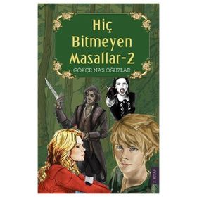 Hiç Bitmeyen Masallar - Gökçe Nas Oğuzlar