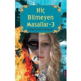 Hiç Bitmeyen Masallar - Gökçe Nas Oğuzlar