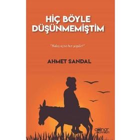 Hiç Böyle Düşünmemiştim - Gülnar Yayınları