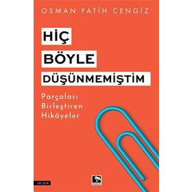 Hiç Böyle Düşünmemiştim - Gülnar Yayınları