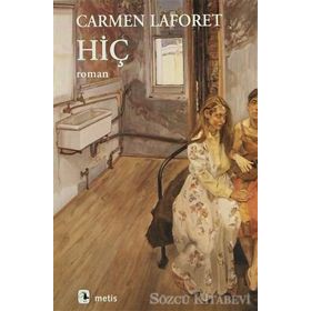 HİÇ - CARMEN LAFORET