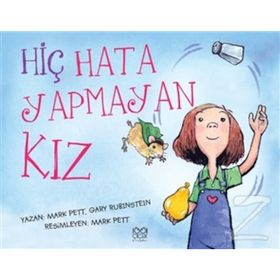 HİÇ HATA YAPMAYAN KIZ - GARY RUBINSTEIN;MARK PETT