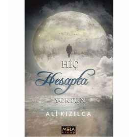 Hiç Hesapta Yoktun - Ali Kızılca