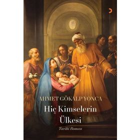Hiç Kimselerin Ülkesi - Ahmet Gökalp Yonca - Cinius Yayınları