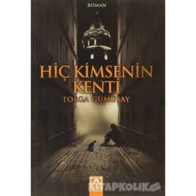 Hiç Kimsenin Kenti - Tolga Gümüşay