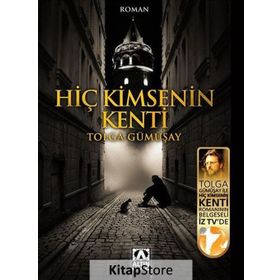 Hiç Kimsenin Kenti - Tolga Gümüşay