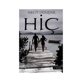 HIÇ - MECIT DÜNDAR