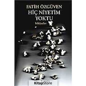 HİÇ NIYETIM YOKTU AVRUPA HIKÂYELERI - FATIH ÖZGÜVEN