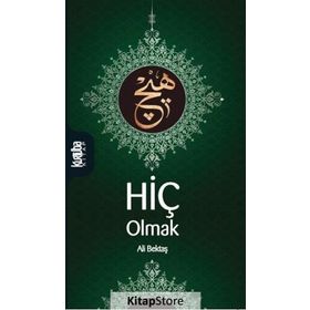 Hiç Olmak - Ali Bektaş