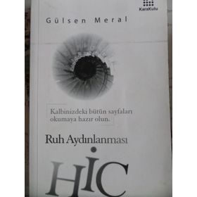 HİÇ : RUH AYDINLANMASI - GÜLSEN MERAL