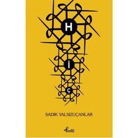 Hiç - Sadık Yalsızuçanlar - Profil Kitap