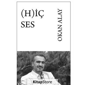 Hiç Ses - Okan Alay