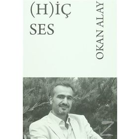 Hiç Ses - Okan Alay