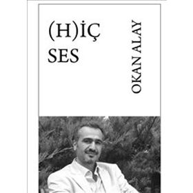 Hiç Ses - Okan Alay
