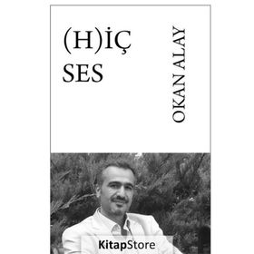 Hiç Ses - Okan Alay