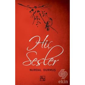 HIÇ SESLER - NURDAL DURMUŞ