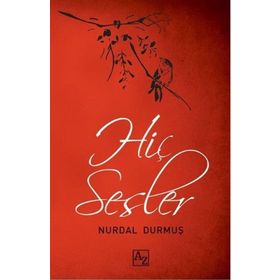 HIÇ SESLER - NURDAL DURMUŞ