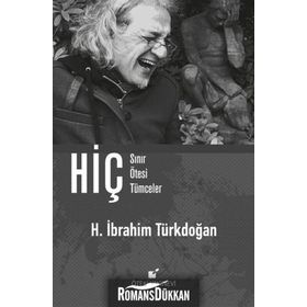 Hiç - Sınır Ötesi Tümceler - H. İbrahim Türkdoğan
