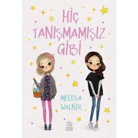Hiç Tanışmamışız Gibi - Melissa Walker